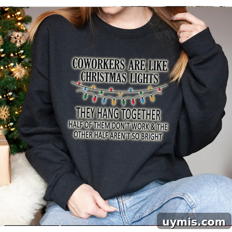 Image for Coworkers Are Like Christmas Lights Sweatshirt