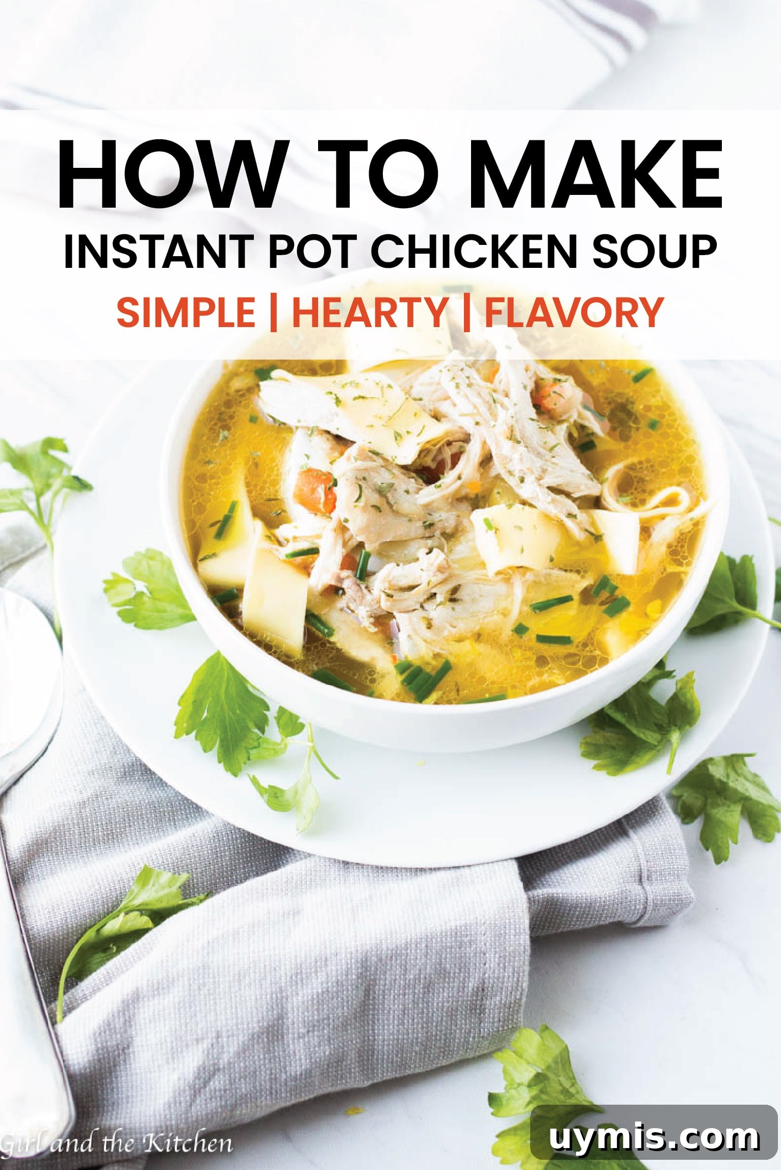 How to Make Instant Pot Chicken Soup