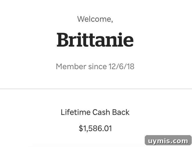 Welcome, Brittanie, Member since 12/6/18 lifetime cash back $1,586.01